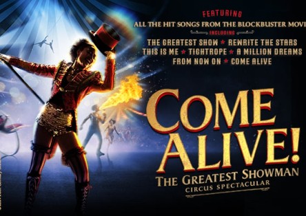 Come Alive! The Greatest Showman Circus Spectacular