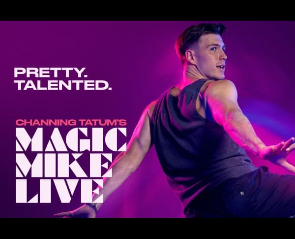 Magic Mike Live