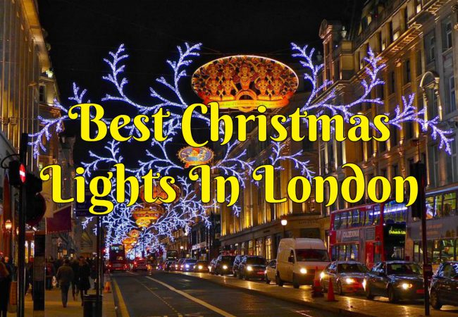 The 10 Best Christmas Lights In London - The 10 Best Christmas Lights In London