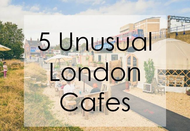 5 Unusual London Cafes