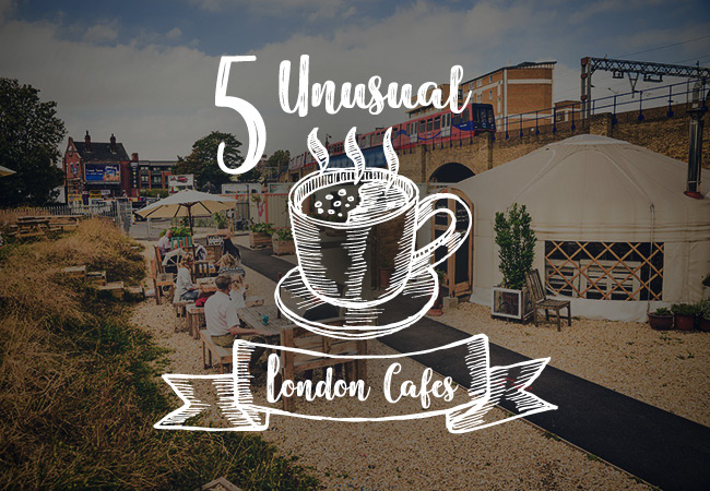 A photo of the Yurt Café with the text '5 Unusual London Cafés'.