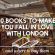Books To Make You Fall In Love With London – And Where To Buy Them