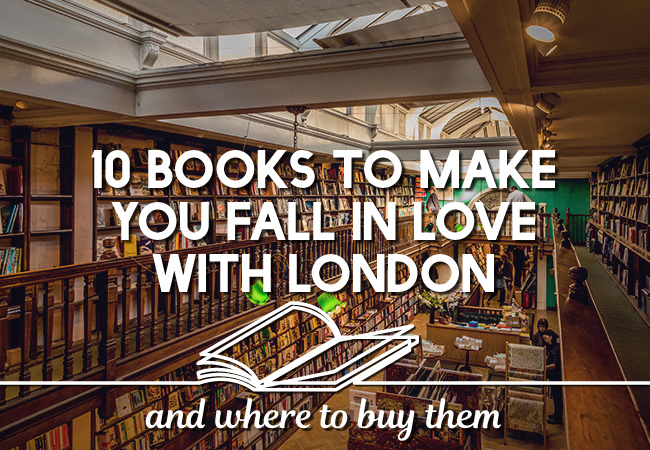 A photo of a bookshop with the text '10 books to make you fall in love with London'.